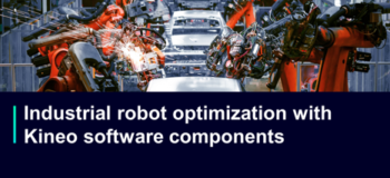 industrial robot optimization with kineo