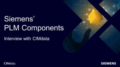 PLM Components : an interview with CIMdata about Siemens’ open toolkits