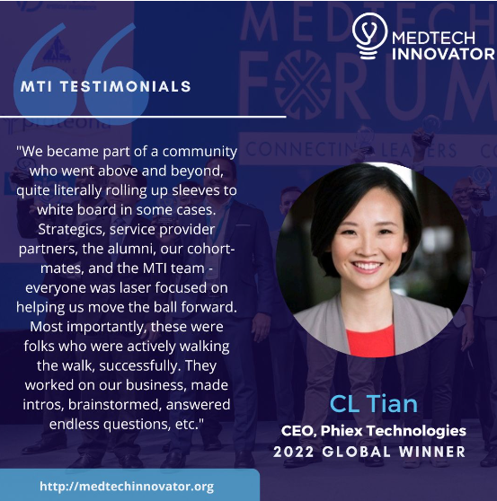 Quote from CL Tian, CEO of Phiex Technologies: "We became part of a community who went above and beyond, quite literally rolling up sleeves to white board in some cases. Strategics, service provider partners, the alumni, our cohort-mates, and the MTI team - everyone was laser focused on helping us move the ball forward. Most importantly, these were folks who were actively walking the walk, successfully. They worked on our business, made intros, brainstormed, answered endless questions, etc."