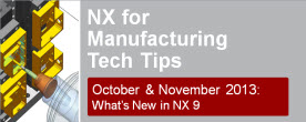 NX for Manufacturing Tech Tips