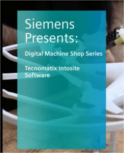 Digital Machine Shop Series: Blog #2 – The importance of new technologies