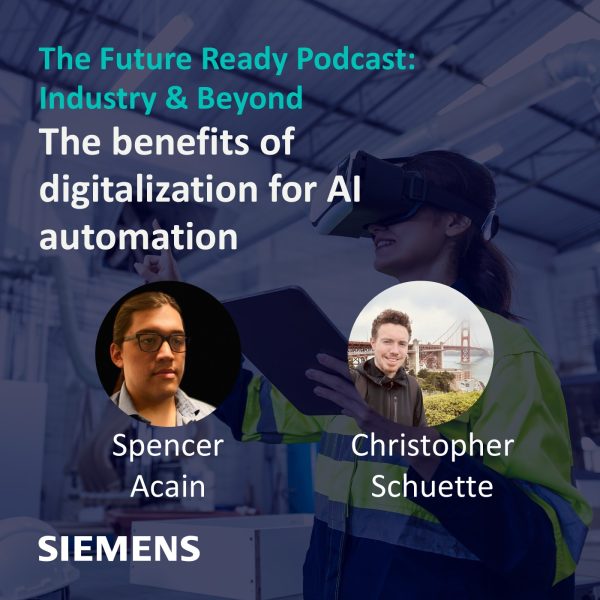 The benefits of digitalization for AI automation - Podcast Transcript
