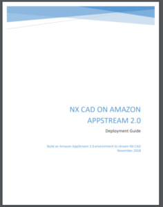 NX on Amazon Appstream 2.0 Deployment Guide