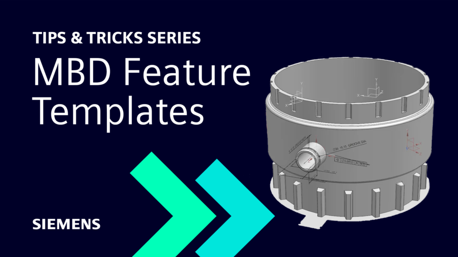 MBD Feature Templates | Tips and Tricks - Designcenter