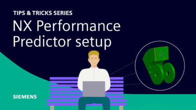 Performance Predictor setup | NX Tips and Tricks