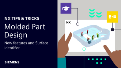 NX Tips and Tricks | Molded Part Design : New Features including the Surface Identifier