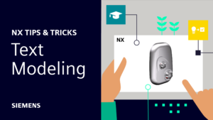 NX | Tips and Tricks | Algorithmic Text Modeling