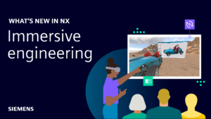 What’s new in NX | December 2024 | Immersive Engineering