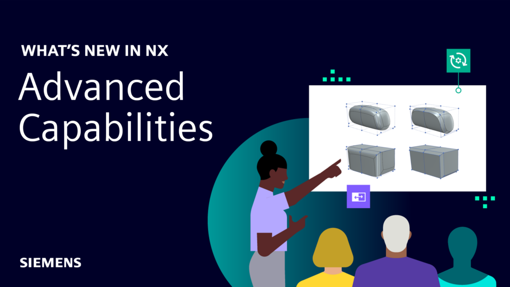 What's new in NX | December 2024 | Advanced Capabilities