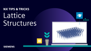Designcenter’s powerful CAD tool for creating Lattice Structure