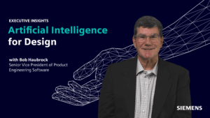 Executive Insights with Bob Haubrock | Artificial Intelligence for Design 