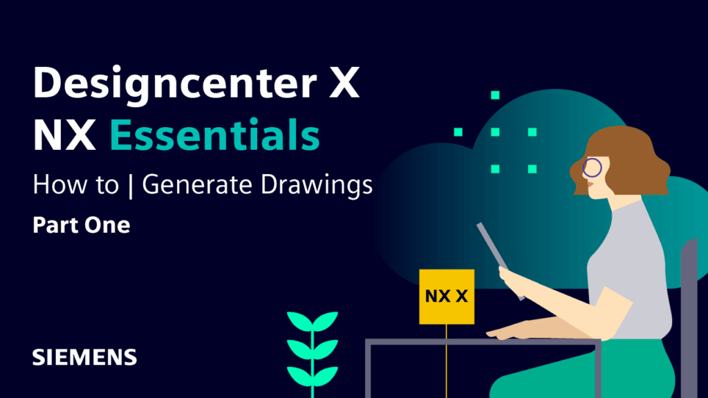 How to | Create drawings in Designcenter X Essentials