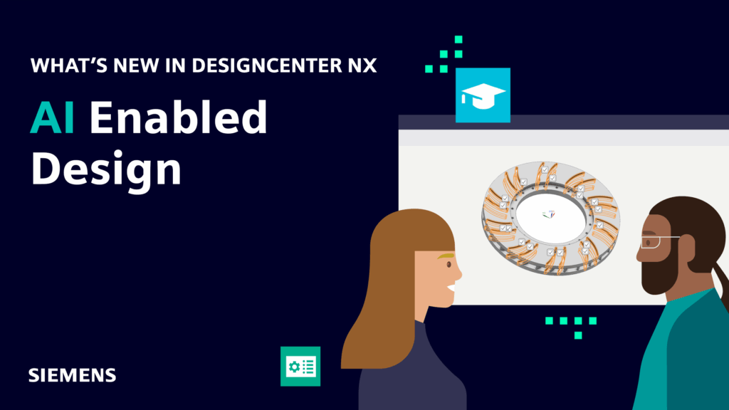 AI enabled design | What's new in Designcenter NX | December 2025 release