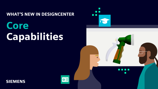 What's New in Designcenter | June 2026 | Core Capabilities