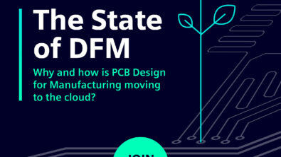The rapidly changing PCB DFM landscape - Live Annual Event