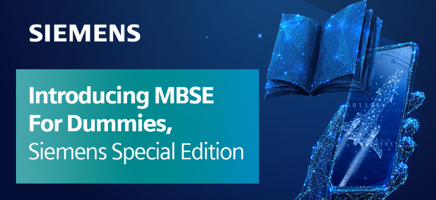 A celestial outline of a hand holding a smart phone with a rocket launching and book with the words: Introducing MBSE For Dummies, Siemens Special Edition and the Siemens company logo visible