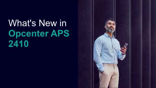 Discover Opcenter APS 2410 in this video