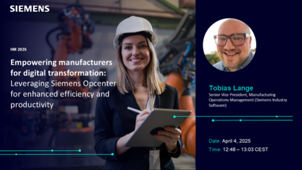 The future of manufacturing at Hannover Messe 2025 – Discover how Siemens Opcenter transforms efficiency and productivity