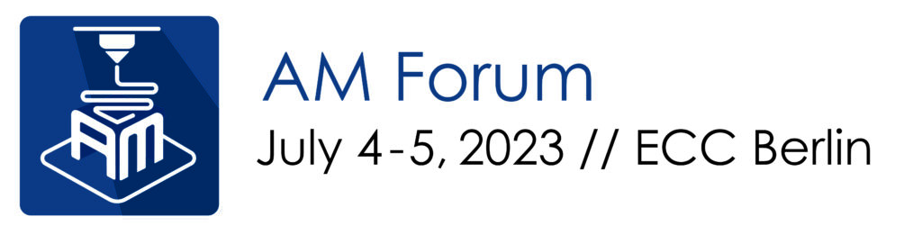 AM Forum, Berlin - July 4 & 5, 2023