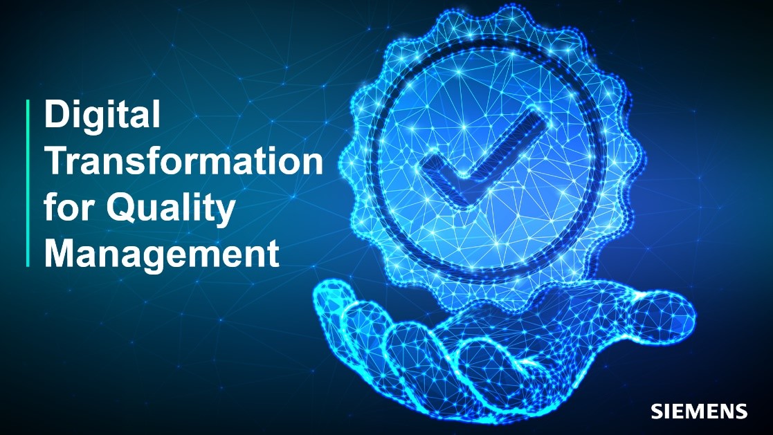 Digital Transformation for Quality Management