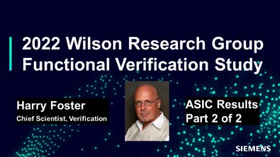 2022 Wilson Research Study – The Current Trends in ASIC Design Verification Technology pt. 2 of 2