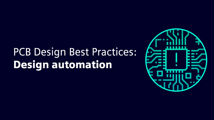 Illustration of a chip with text that says PCB design best practices: design automation.