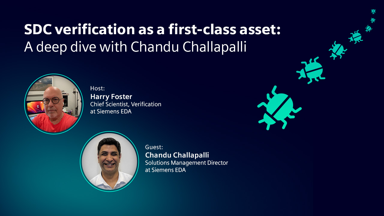 SDC verification as a first-class asset: A deep dive with Chandu Challapalli