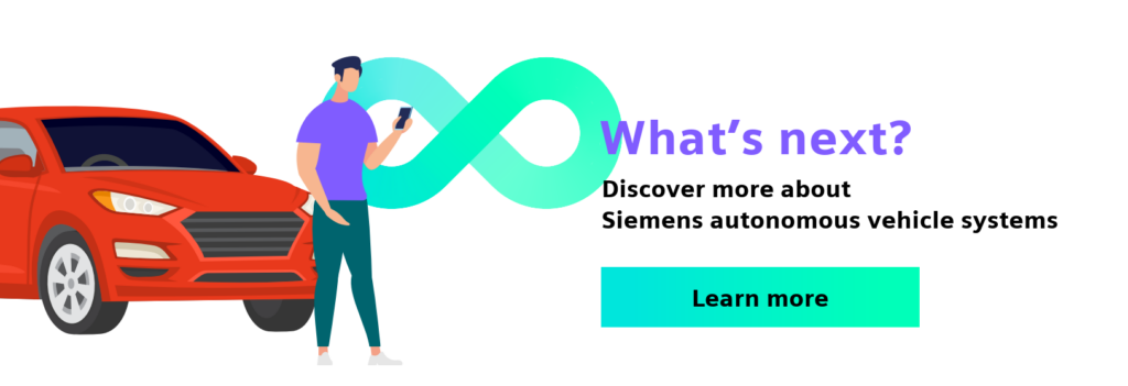 CTA banner to discover more about Siemens autonomous vehicle systems
