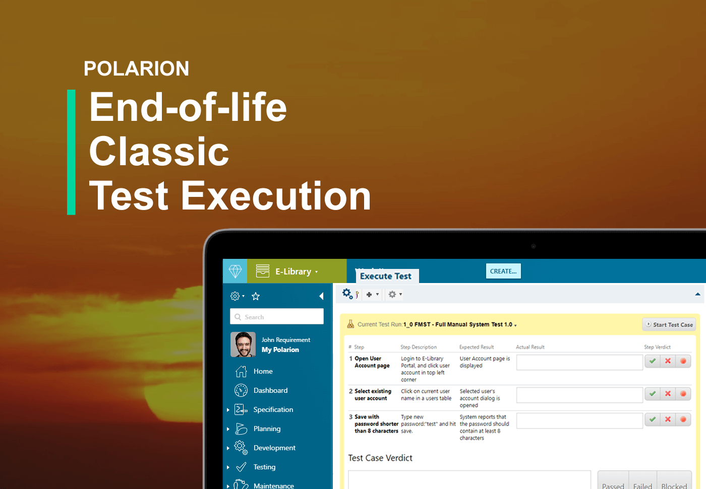 End-of-life Classic Test Execution