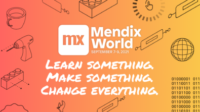 Logo for Mendix World 2021 with the words "Mendix World Learn Something. Make Something. Change Everything.""