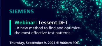DFT webinar: A new method to find and optimize the most effective test patterns