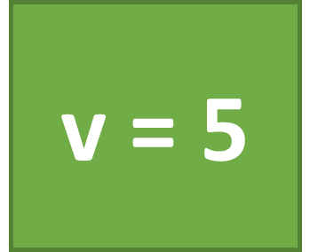 The variable v equals 5