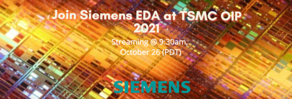 Siemens EDA at TSMC OIP 2021