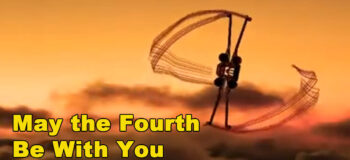 Star Wars Day - May the forth be with you