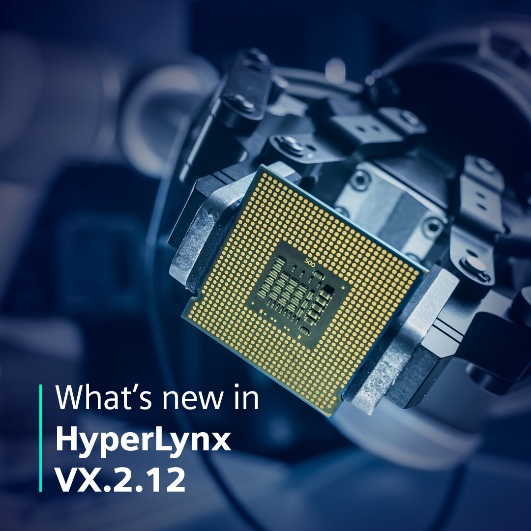 what's new in Hyperlynx VX.2.12
