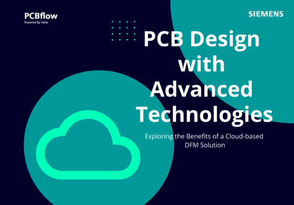 Empowering PCB Design with Advanced Technologies: Exploring the Benefits of a Cloud-based DFM Solution.
