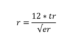 
r=(12*tr)/(√er)
