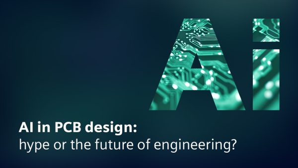 AI in PCB design: hype or the future of engineering?