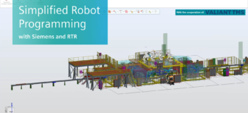 Valiant TMS shows benefits of Siemens and Realtime Robotics partnership